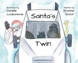 Ensor, Kristine. Santa's Twin - Edition 2. Books N Stuff Publishing House, 2025.