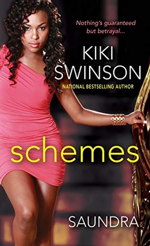 Swinson, Kiki / Saundra. Schemes. Kensington Publishing Corporation, 2019.