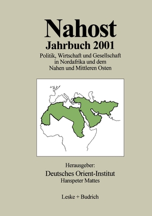 Mattes, Hanspeter. Nahost Jahrbuch 2001 - Politik, Wirtschaft und Gesellschaft in Nordafrika und dem Nahen und Mittleren Osten. VS Verlag für Sozialwissenschaften, 2002.