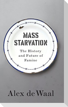 Mass Starvation
