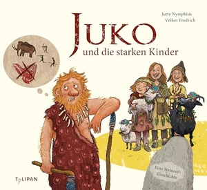 Nymphius, Jutta. Juko und die starken Kinder - Urkomisches Bilderbuch zum Thema Ernährung für Kinder ab 4 Jahren. Tulipan Verlag, 2025.