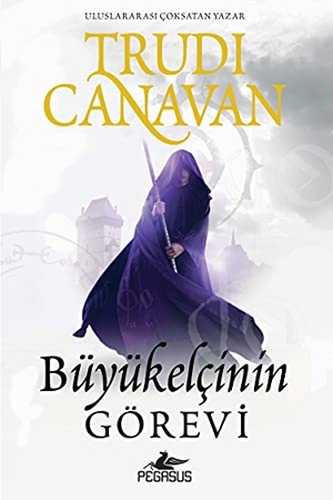 Canavan, Trudi. Büyükelcinin Görevi - Hain Casus Üclemesi 1. Kitap. Pegasus Yayincilik, 2022.