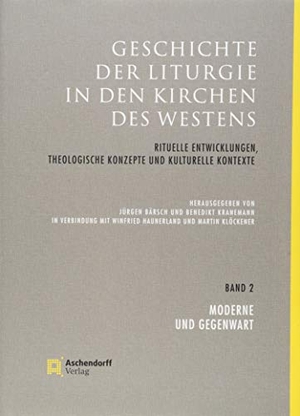 Bärsch, Jürgen / Benedikt Kranemann (Hrsg.). Geschichte der Liturgie in den Kirchen des Westens - Rituelle Entwicklungen, theologische Konzepte und kulturelle Kontexte. Band 2: Moderne und Gegenwart. Aschendorff Verlag, 2018.