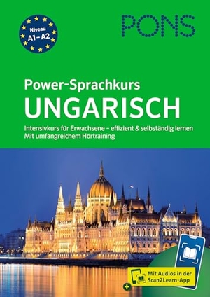 PONS Power-Sprachkurs Ungarisch - Intensivkurs für Erwachsene - effizient & selbständig lernen. Mit umfangreichem Hörtraining in der Scan2Learn-App. Pons Langenscheidt GmbH, 2026.