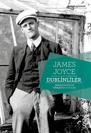 Joyce, James. Dublinliler. Everest Yayinlari, 2018.