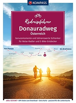 KOMPASS Radreiseführer Donauradweg Österreich - von Passau bis Bratislava - 392km, mit Extra-Tourenkarte, Reiseführer und exakter Streckenbeschreibung. Kompass Karten GmbH, 2022.