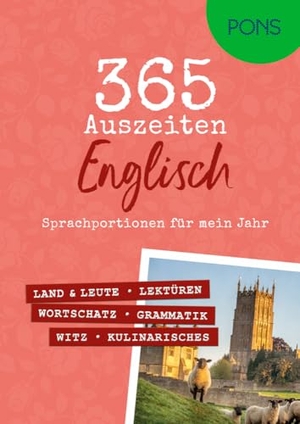 PONS 365 Auszeiten Englisch - Sprachportionen für mein Jahr. Pons Langenscheidt GmbH, 2024.