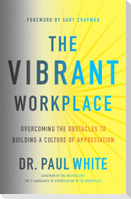 The Vibrant Workplace