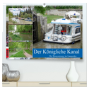 Der Königliche Kanal. Die Wasserstraße im Languedoc (hochwertiger Premium Wandkalender 2024 DIN A2 quer), Kunstdruck in Hochglanz
