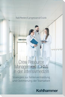 Crew Resource Management (CRM) in der Intensivmedizin