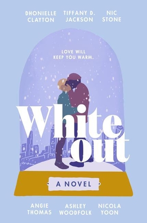 Clayton, Dhonielle / Jackson, Tiffany D et al. Whiteout. Gale, a Cengage Company, 2022.