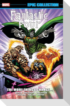 Fantastic Four Epic Collection: The More Things Change... (New Printing)