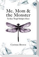 Me, Mom & the Monster