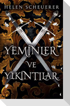 Yeminler ve Yikintilar