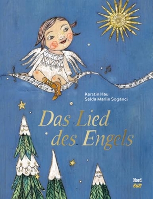 Hau, Kerstin. Das Lied des Engels. NordSüd Verlag AG, 2024.