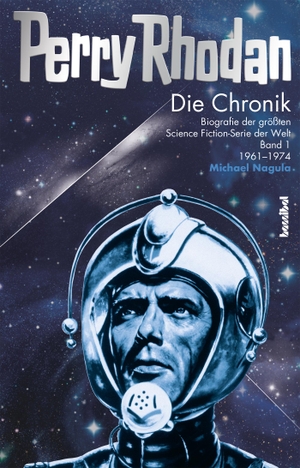 Nagula, Michael. Die Perry Rhodan Chronik 01 - Biografie der größten Science Fiction-Serie der Welt: Band 01: 1961-1974. Hannibal Verlag, 2011.
