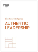 Authentic Leadership (HBR Emotional Intelligence Series)