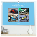 MZ ETZ 251 - Letztes Motorrad der DDR (hochwertiger Premium Wandkalender 2024 DIN A2 quer), Kunstdruck in Hochglanz