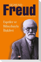 Espriler ve Bilincdisiyla Iliskileri