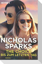 The Choice - Bis zum letzten Tag