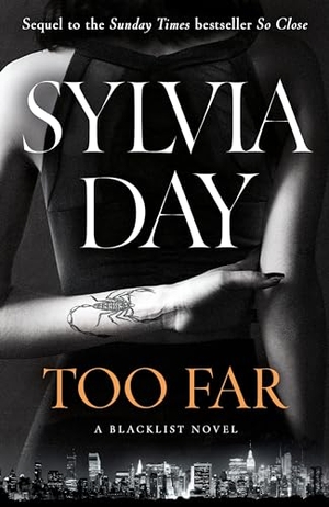 Day, Sylvia. Too Far. Penguin Books Ltd, 2023.
