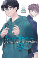 Associate Professor Akira Takatsuki's Conjecture, Vol. 6 (Manga)