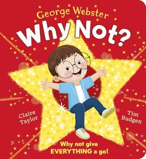 Webster, George. Why Not? (CBB). Scholastic, 2025.