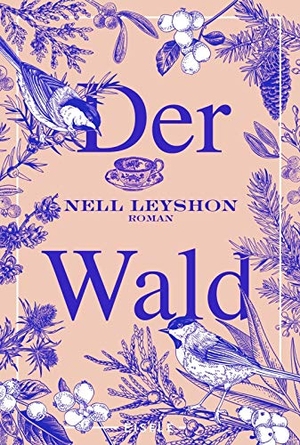 Leyshon, Nell. Der Wald - Eine bewegende Mutter-Sohn-Geschichte. Julia Eisele Verlag GmbH, 2020.