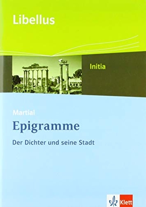 Martial: Epigramme. Klett Ernst /Schulbuch, 2018.