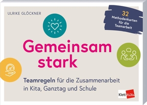 Glöckner, Ulrike. Gemeinsam stark - Teamregeln für die Zusammenarbeit in Kita, Ganztag und Schule. Klett Kita GmbH, 2026.