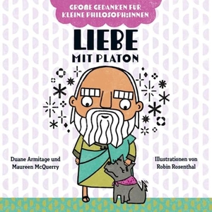 Armitage, Duane / Maureen McQuerry. Liebe mit Platon. Bilderbuch - Philosophieren mit Kindern über wahre Freundschaft, den Sinn des Lebens und die Seele des Menschen. Fördert emotionale und soziale Kompetenzen. Kinderbuch von 2 bis 4. Don Bosco Medien GmbH, 2026.