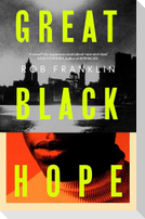 Great Black Hope
