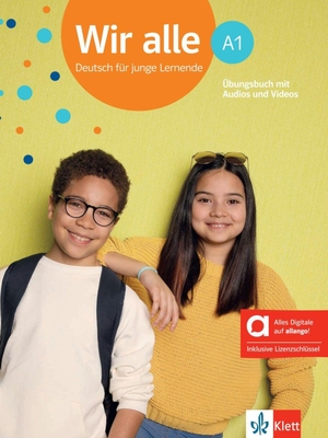 Melchers, Bettina. Wir alle A1 - Hybride Ausgabe allango - Deutsch für junge Lernende. Übungsbuch mit Audios und Videos inklusive Lizenzschlüssel allango (24 Monate). Klett Sprachen GmbH, 2026.