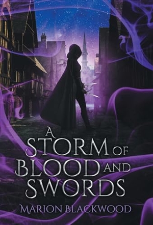 Blackwood, Marion. A Storm of Blood and Swords. Black Dagger Publishing, 2021.