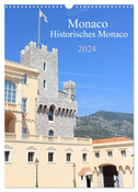 Monaco - Historisches Monaco (Wandkalender 2024 DIN A3 hoch), CALVENDO Monatskalender