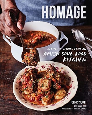 Scott, Chris. Homage - Recipes and Stories from an Amish Soul Food Kitchen. Chronicle Books, 2022.