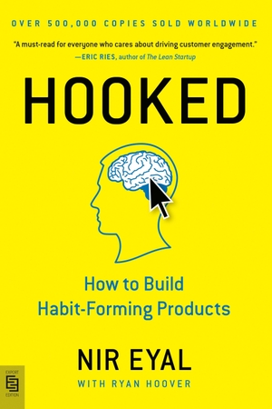 Eyal, Nir. Hooked - How to Build Habit-Forming Products. Penguin LLC  US, 2026.