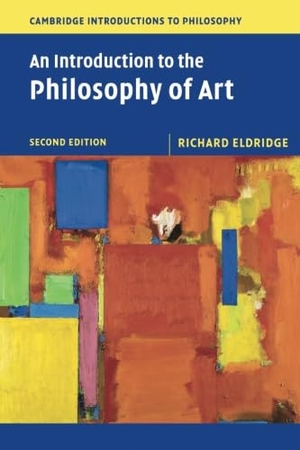 Eldridge, Richard. An Introduction to the Philosophy of Art. Cambridge University Press, 2017.