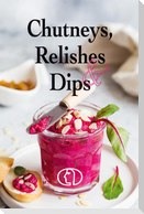 Chutneys, Relishes & Dips