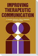 Improving Therapeutic Communication P