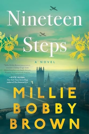 Brown, Millie Bobby. Nineteen Steps - A Novel. Harper Collins Publ. USA, 2023.