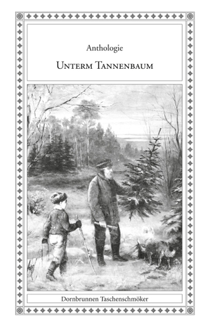Collodi, Carlo / London, Jack et al. Unterm Tannenbaum. Edition Dornbrunnen-Verlag, 2023.