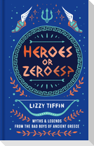 Heroes or Zeroes?