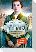 Die Hafenärztin. Ein Leben für das Recht auf Liebe