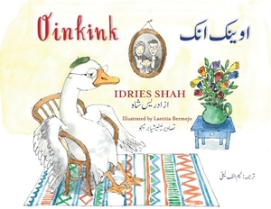 Shah, Idries. Oinkink - Bilingual English-Urdu Edition. Hoopoe Books, 2023.