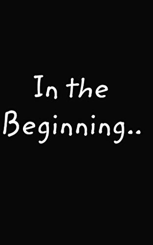 Jones, Mark. In the Beginning. Blurb, 2018.