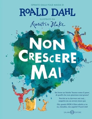 Dahl, Roald. Non crescere mai. Salani, 2025.