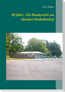 60 Jahre - Die Bundeswehr am Standort Stadtallendorf