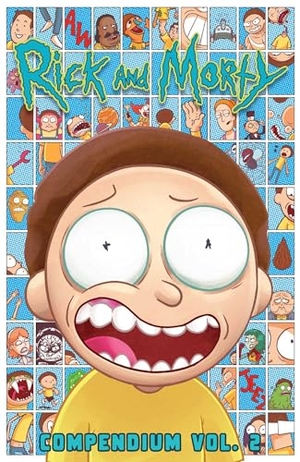 Starks, Kyle / Ellerby, Marc et al. Rick and Morty Compendium Vol. 2. Oni Press, 2024.