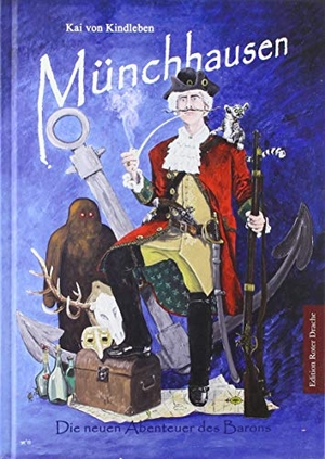 Kindleben, Kai von. Münchhausen - Die neuen Abenteuer des Barons. Edition Roter Drache, 2020.